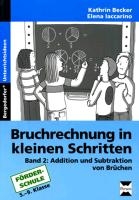 Bruchrechnung in kleinen Schritten 2