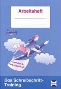 Das Schreibschrift-Training. Vereinfachte Ausgangsschrift voorzijde