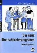 Das neue Streitschlichterprogramm - Trainingsheft