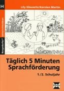 Täglich 5 Minuten Sprachförderung - Band 1