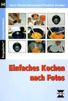 Einfaches Kochen nach Fotos 1