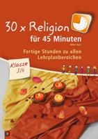 30 x Religion für 45 Minuten Klasse 3/4