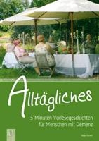 5-Minuten-Vorlesegeschichten für Menschen mit Demenz: Alltägliches