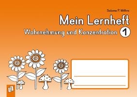 Mein Lernheft: Wahrnehmung und Konzentration 01