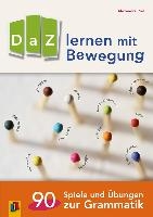 DaZ lernen mit Bewegung. 90 Spiele und Übungen zur Grammatik voorzijde