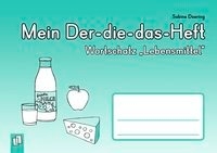 Mein Der-die-das-Heft: Wortschatz 