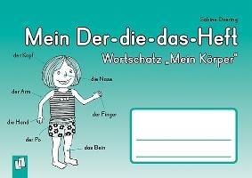 Mein Der-die-das-Heft: Wortschatz 