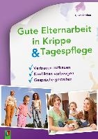 Gute Elternarbeit in Krippe und Tagespflege voorzijde