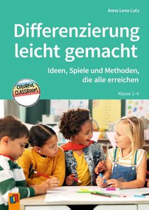 Differenzierung leicht gemacht - Klasse 1-4