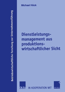 Dienstleistungsmanagement aus Produktionswirtschaftlicher sicht