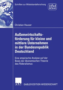 Aussenwirtschaftsfoerderung Fur Kleine Und Mittlere Unternehmen in Der Bundesrepublik Deutschland