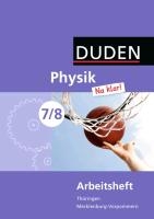 Physik Na klar! 7/8 Arbeitsheft Thüringen/Mecklenburg-Vorpommern Realschule