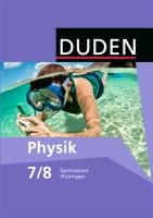 Duden Physik 7/8 Schülerbuch Gymnasium Thüringen - Neubearbeitung voorzijde