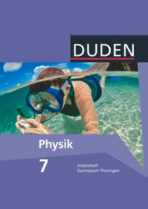 Duden Physik 7. Schuljahr. Arbeitsheft Gymnasium Thüringen voorzijde