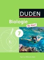 Biologie Na klar! 7. Schuljahr. Schülerbuch Mittelschule Sachsen