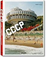 Frederic Chaubin. CCCP. Cosmic Communist Constructions Photographed