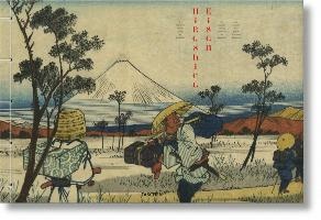 Hiroshige & Eisen. The Sixty-Nine Stations along the Kisokaido