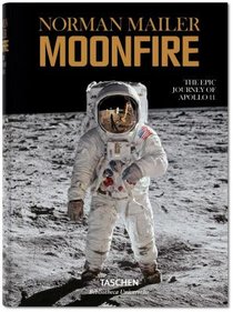 Norman Mailer. MoonFire. The Epic Journey of Apollo 11 voorzijde