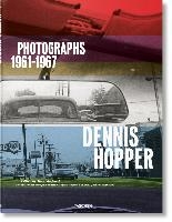 Dennis Hopper. Photographs 1961–1967