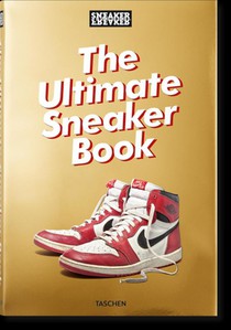 Sneaker Freaker. The Ultimate Sneaker Book voorzijde