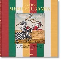 Freydal. Medieval Games. The Book of Tournaments of Emperor Maximilian I