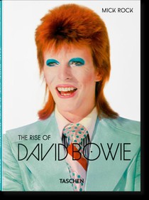 Mick Rock. The Rise of David Bowie. 1972–1973 voorzijde