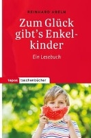 Zum Glück gibt's Enkelkinder voorzijde