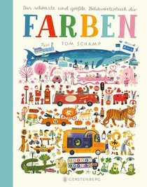 Schamp, T: Das schönste und größte Bildwörterbuch der Farben