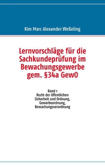 Lernvorschlage fur die Sachkundeprufung im Bewachungsgewerbe gem. 34a GewO