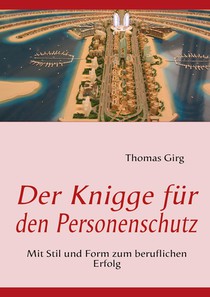 Der Knigge fur den Personenschutz