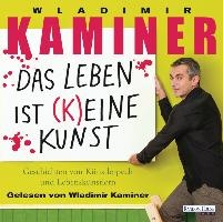 Das Leben ist keine Kunst