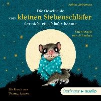 Die Geschichte vom kleinen Siebenschläfer, der nicht einschlafen konnte (CD)