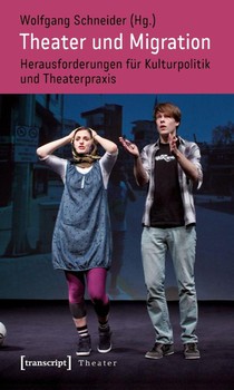 Theater und Migration