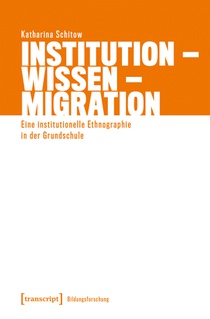 Institution - Wissen - Migration