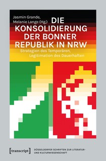 Die Konsolidierung der Bonner Republik in NRW