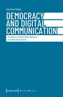 Democracy and Digital Communication
