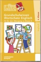 LÜK. Grundschulwissen Englisch - Für den Übergang in Klasse 5