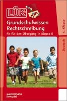 LÜK. Grundschulwissen Rechtschreibung