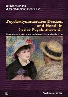 Psychodynamisches Denken und Handeln in der Psychotherapie