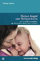 Keine Angst vor Babytränen