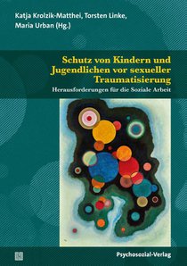 Schutz von Kindern und Jugendlichen vor sexueller Traumatisierung