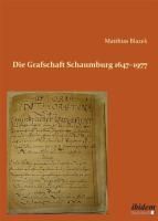 DIE GRAFSCHAFT SCHAUMBURG 1647 1977