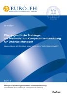 Pferdegest tzte Trainings als Methode zur Kompetenzentwicklung f r Change Manager. Eine Analyse am Beispiel einer konkreten Trainingskonzeption