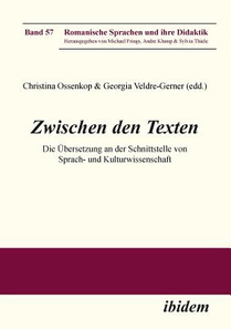 Zwischen den Texten. Die bersetzung an der Schnittstelle von Sprach- und Kulturwissenschaft