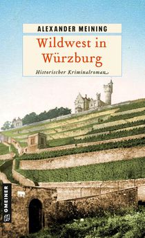 Wildwest in Würzburg