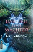 Das Lied der Wächter - Der Gesang