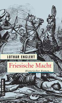 Friesische Macht