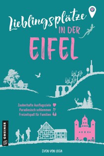 Lieblingsplätze in der Eifel