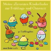 Meine allerersten Kinderlieder zur Frühlings- und Osterzeit