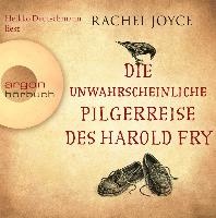 Die unwahrscheinliche Pilgerreise des Harold Fry (Hörbestseller)